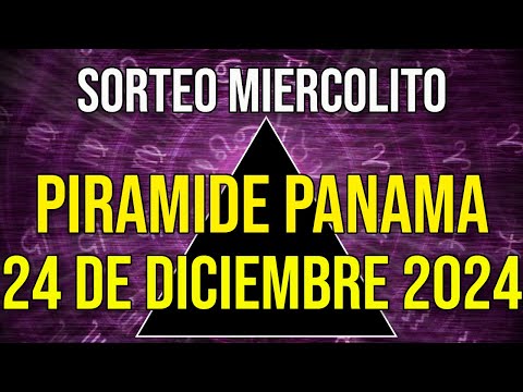 Pirámide Loteria Panamá para el Martes 24 de Diciembre 2024 Lotería de Panamá