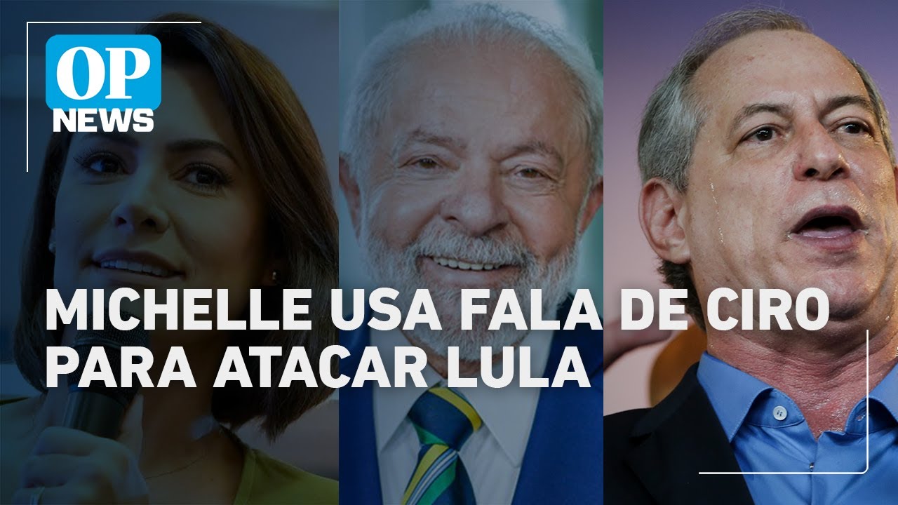 Michelle Bolsonaro usa fala de Ciro Gomes para atacar Lula nas redes sociais | O POVO News