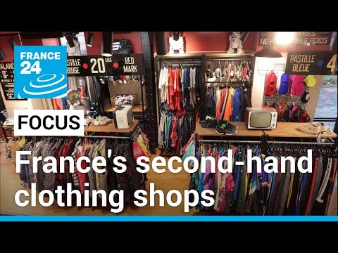 France boasts robust network of second-hand clothing shops • FRANCE 24 English