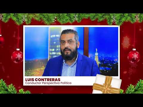 LUIS CONTRERAS LES DESEA UNA FELIZ NAVIDAD Y UN PROSPERO AÑO NUEVO
