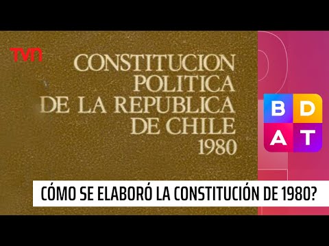 ¿Cómo se elaboró la Constitución de 1980 | Buenos días a todos