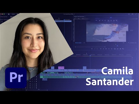 Editing TikTok Videos in Premiere Pro with Camila Santander - 2 of 2