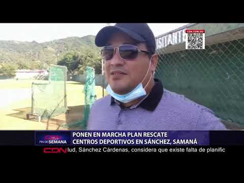 Ponen en marcha plan rescate centros deportivos en Sánchez, Samaná