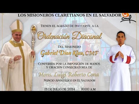 Ordenación Diaconal del Misionero Claretiano, Gabriel Dion Klau, CMF | 13 de julio 2024