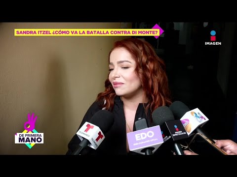 Sandra Itzel REVELA avances sobre su DEMANDA contra Diego Di Monte | De Primera Mano