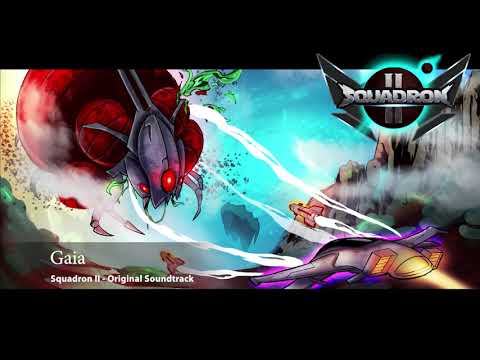 Squadron II - Official Soundtrack - 02 Gaia