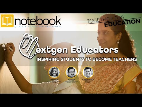 Notebook | Webinar | Together For Education | Ep 63 | Nextgen Educators