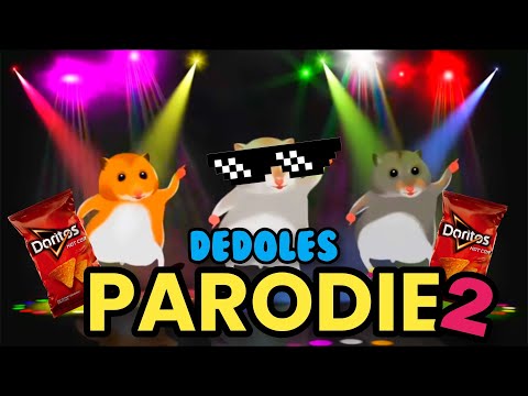 DEDOLES 2 (PARODIE) By: Pendrek