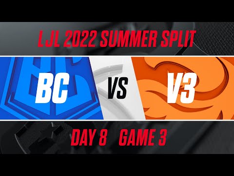 BC vs V3｜LJL 2022 Summer Split Day 8 Game 3