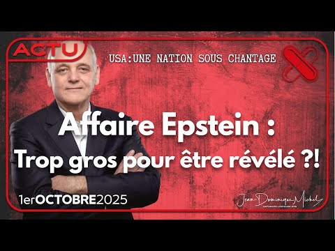 Affaire Epstein : la vérité étouffée...