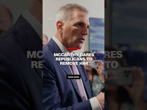 McCarthy dares Republicans to remove him