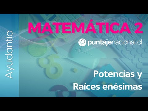 PAES | Ayudantía Competencia Matemática M2 | Potencias y Raíces enésimas