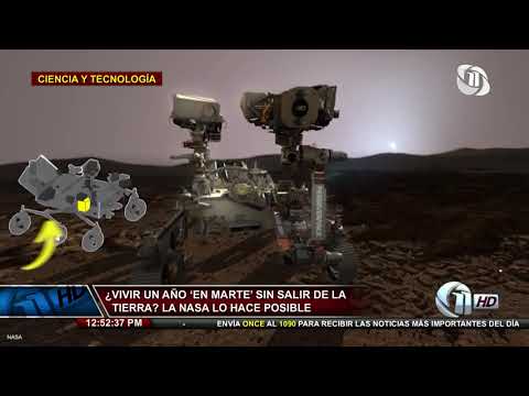 Ciencia y Tecnología |  ¿Vivir un año En Marte sin salir de la Tierra La NASA lo hace posible