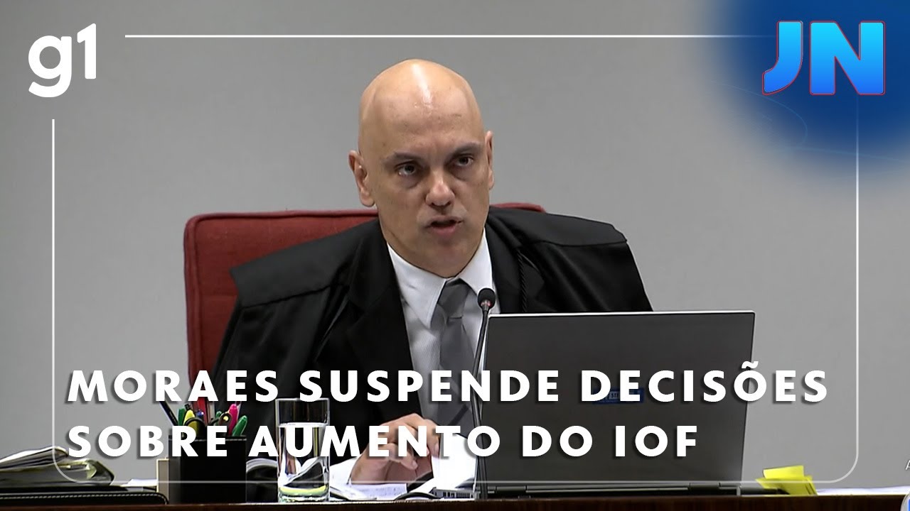 Jornal Nacional Moraes suspende decisões sobre IOF e convoca audiência de conciliação