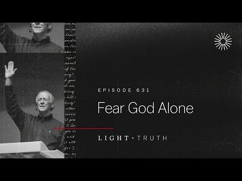Fear God Alone