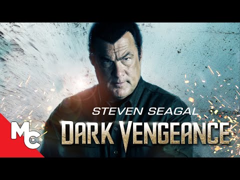 Dark Vengeance | Full Movie | Steven Seagal Action | True Justice Series