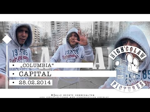 Capital - Columbia [OFFIZIELLES STREETVIDEO] (HD)