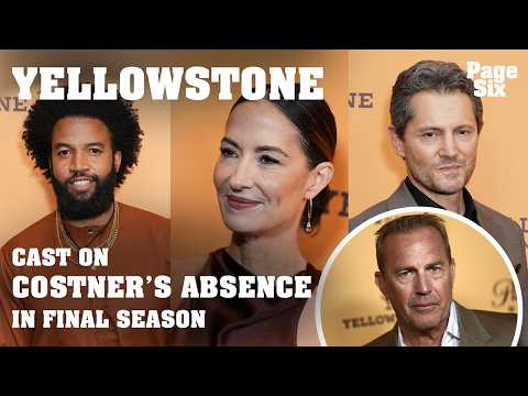 ‘Yellowstone’ cast on the final season — and the surprising ending