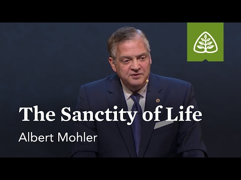 Albert Mohler: The Sanctity of Life