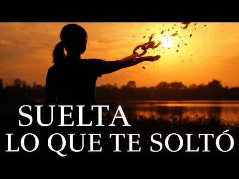 Suelta Lo Que Te Soltó ¦ Amor Propio, #autoestima