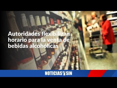 Autoridades flexibiliza horario para vender alcohol