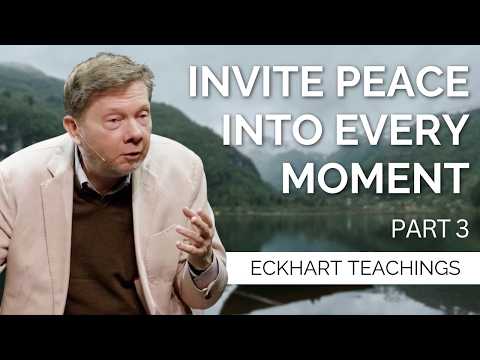 Living from Being, Not Doing | Eckhart Tolle on Discovering the Here and Now (Part 3)