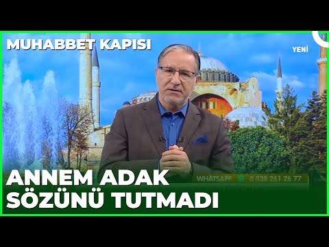 Adak Sözünü Hangi Durumlarda Tutmalıyız | Prof. Dr. Mustafa Karataş ile Muhabbet Kapısı