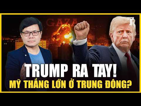 HÒA GIẢI ISRAEL - HAMAS, LẬP LẠI HÒA BÌNH GAZA, TRUMP TẠO TIẾNG VANG LỚN CHO MỸ