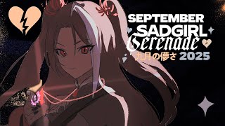 【SADGIRL SERENADE】 Singing songs to get in my feels #sadgirlserenade #