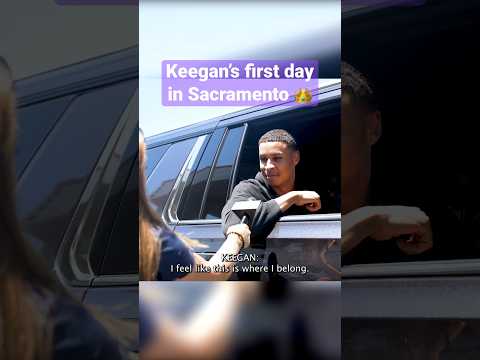 #FBF to Keegan's first day in Sacramento video clip