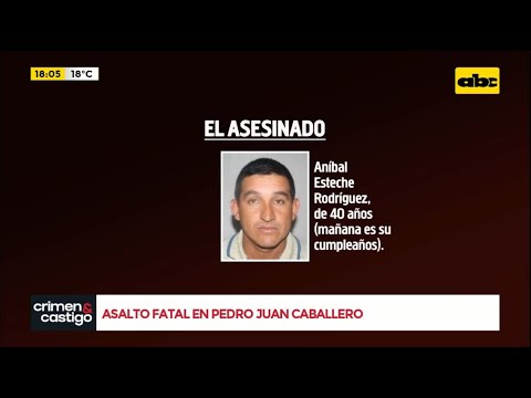 Asalto fatal en Pedro Juan Caballero