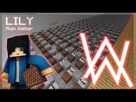 Alan Walker, K-391 & Emelie Hollow - Lily in Minecraft (Minecraft Note Block Song) +Lyrics
