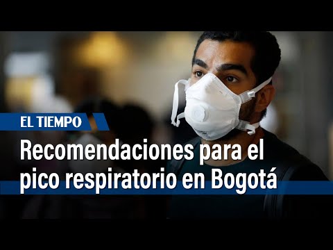 Recomendaciones para el pico respiratorio en Bogotá | El Tiempo