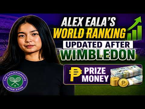Alex Eala's WTA Ranking UPDATED After Wimbledon 2026 | New Ranking, Points & Prize Money