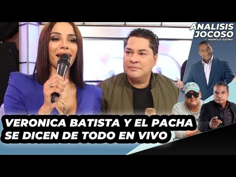 ANALISIS JOCOSO - VERONICA BATISTA Y EL PACHA SE DICEN DE TO EN VIVO