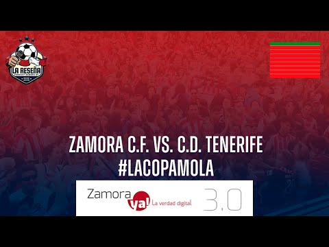 5x56 | En directo: Zamora C.F. vs. C.D. Tenerife | #LaCopaMola