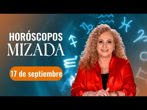 HORO?SCOPOS 17 de Septiembre 2024  | Mizada Mohamed | Programa Hoy