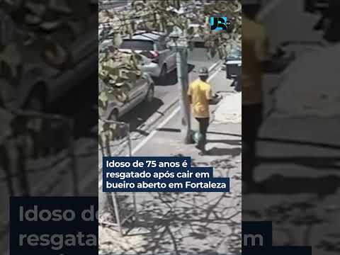 Idoso de 75 anos é resgatado após cair em bueiro aberto em Fortaleza #shorts