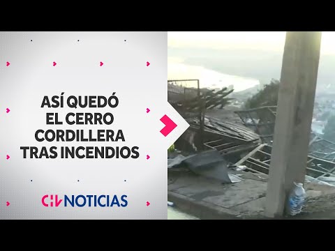 IMÁGENES IMPACTANTES: Así quedó el Cerro Cordillera de Valparaíso tras incendios - CHV Noticias