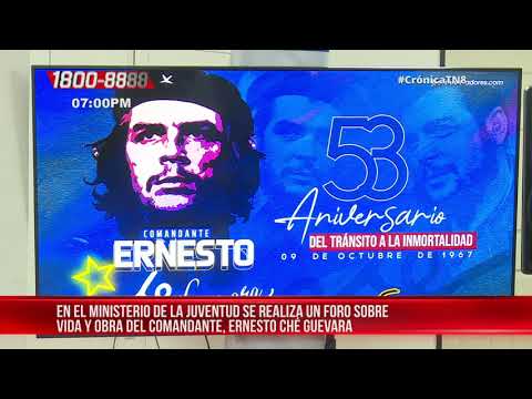 Nicaragua: Foro sobre la vida y obra del Comandante Ernesto Che Guevara