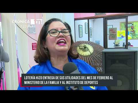 Lotería Nacional de Nicaragua entrega utilidades a instituciones de Gobierno