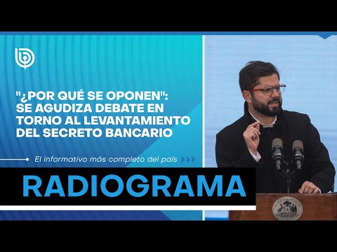 ¿Por qué se oponen: se agudiza debate en torno al levantamiento del SECRETO BANCARIO