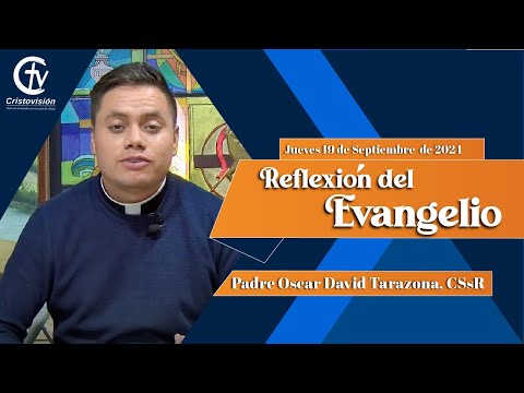 REFLEXIÓN DEL EVANGELIO | Jueves 19 de Septiembre de 2024 | Cristovisión