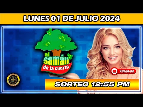 Resultado SAMAN DE LA SUERTE Del LUNES 01 DE JULIO 2024 #Chance #SamandelaSuerte