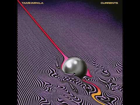 Tame Impala - Eventually