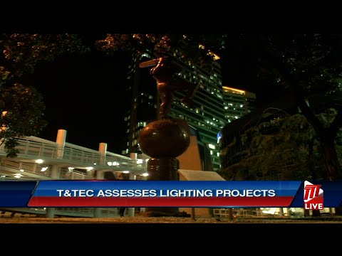 T&TEC Assesses Lighting Projects