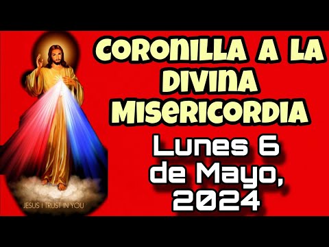 Coronilla al Señor de la Divina Misericordia EN VIVO | Lunes 6 de Mayo, 2024 - Animando Tu Misa