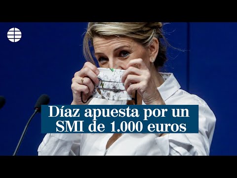 Yolanda Díaz apuesta por un salario mínimo de 1.000 euros