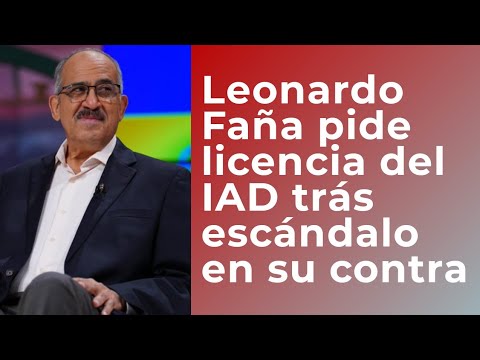 Tras escándalo Leonardo Faña solicita licencia como director del IAD