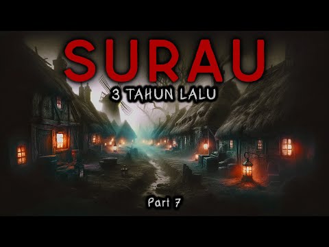 LAMPAU - Part 7 - SURAU by MWV.MYSTIC